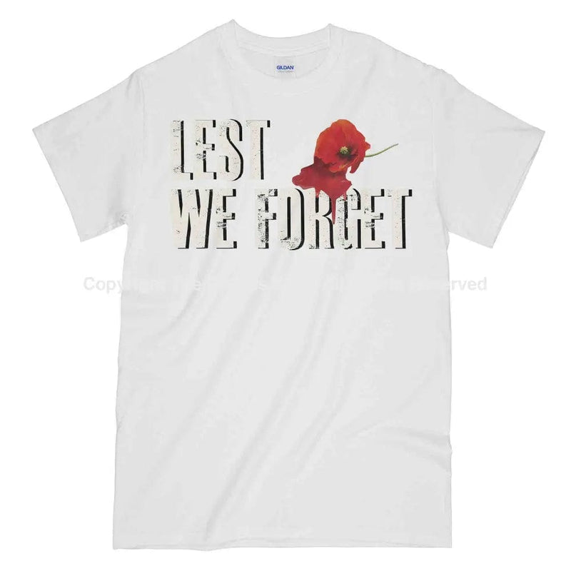 Lest We Forget Bleeding Poppy Printed Unisex T-Shirt Mens Small - 34/36 Inch Chest / White